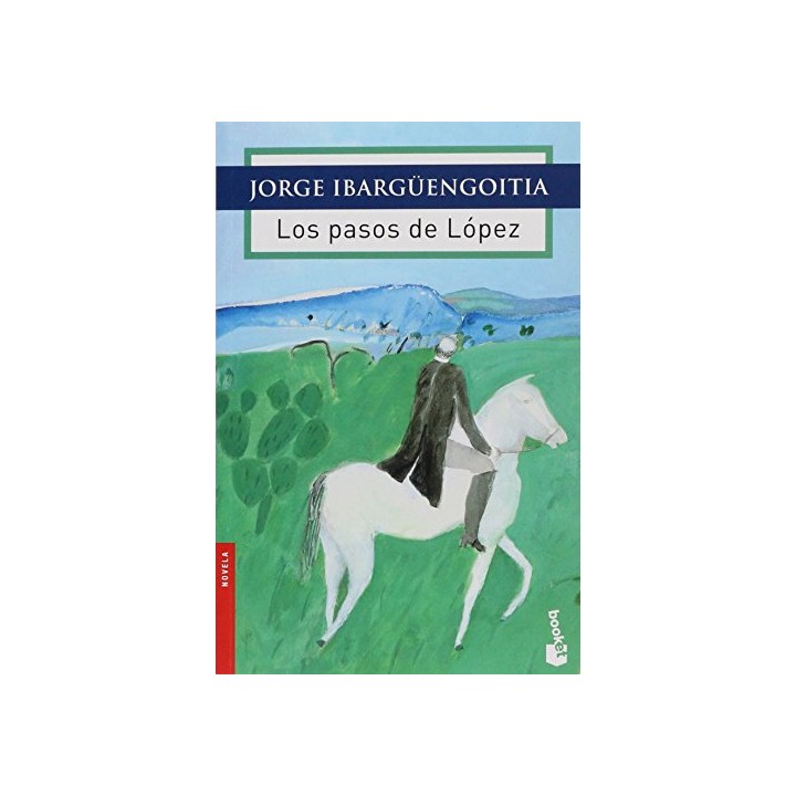 Los pasos de Lopez - Jorge Ibarguengoitia